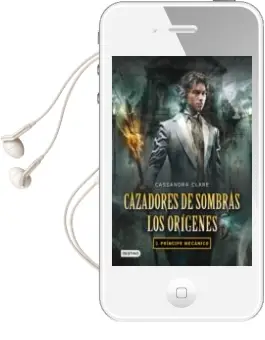 Descargar AudioLibro Cazadores de Sombras. los Origenes 2: Principe Mecanico de Cassandra Clare año 2012
