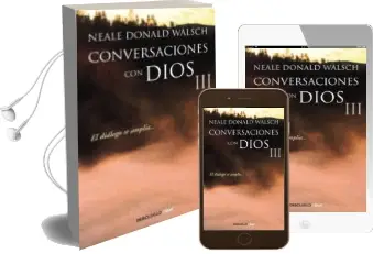 Descargar AudioLibro Conversaciones con Dios iii de Neale Donald Walsch año 2012