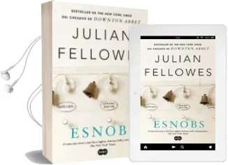 Descargar AudioLibro Esnobs de Julian Fellowes año 2012