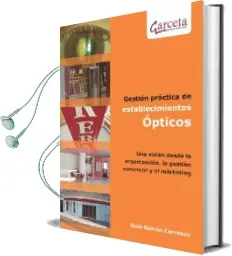Descargar AudioLibro Gestion Practica de Establecimientos Opticos de José Ramón Carrasco año 2012