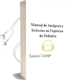 Descargar AudioLibro Manual de Analgesia y Sedacion en Urgencias de Pediatria de Susana Capape año 2012