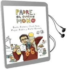 Descargar AudioLibro Padre, el Ultimo Mono de Berto Romero año 2012