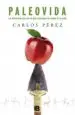 AudioLibro Paleovida de Carlos Perez