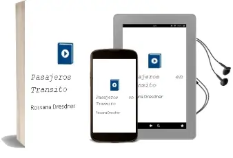 Descargar AudioLibro Pasajeros en Tránsito de Rossana Dresdner año 2012