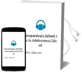 Descargar AudioLibro Psicopatologia Infantil y de la Adolescencia, 2Da. ed. de Carlos Almonte año 2012