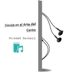 Descargar AudioLibro Ciencia en el Arte del Canto de Soledad Sacheri año 2012