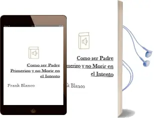 Descargar AudioLibro Cómo ser Padre Primerizo y no Morir en el Intento de Frank Blanco año 2012