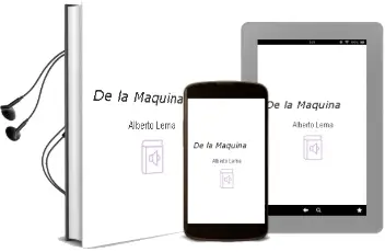 Descargar AudioLibro De la Máquina de Alberto Lema año 2012