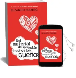 Descargar AudioLibro Del Material del que Están Hechos los Sueños de Elizabeth Eulberg año 2012