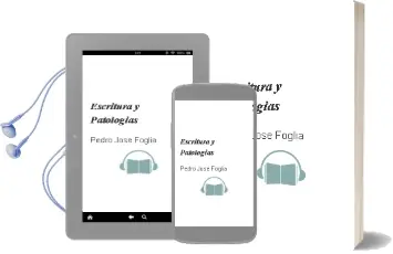 Descargar AudioLibro Escritura y Patologias de Pedro José Foglia año 2012