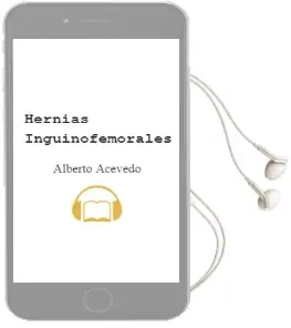 Descargar AudioLibro Hernias Inguinofemorales de Alberto Acevedo año 2012