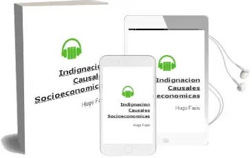 Descargar AudioLibro Indignación. Causales Socioeconómicas de Hugo Fazio año 2012