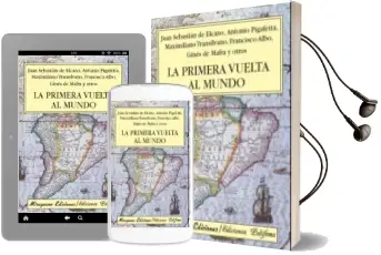 Descargar AudioLibro La Primera Vuelta al Mundo de Antonio Pigafetta año 2012