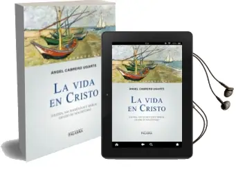 Descargar AudioLibro La Vida en Cristo de Angel Cabrero Ugarte año 2012