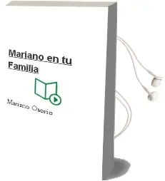 Descargar AudioLibro Mariano en tu Familia de Mariano Osorio año 2012