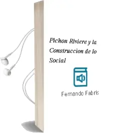 Descargar AudioLibro Pichon Riviere y la Construccion de lo Social de Fernando Fabris año 2012