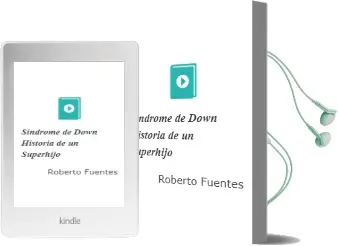 Descargar AudioLibro Síndrome de Down. Historia de un Superhijo de Roberto Fuentes año 2012