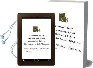 Descargar AudioLibro Ciencias de la Naturaleza 2 eso Andalucía Libro Electrónico del Alumno de Juan Eduardo Panadero Cuartero año 2012