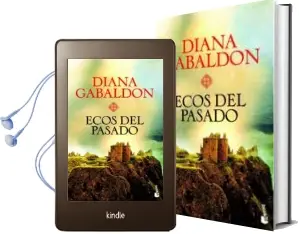 Descargar AudioLibro Ecos del Pasado (Outlander Vii) de Diana Gabaldon año 2012
