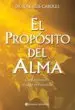 AudioLibro El Proposito del Alma de Jose Luis Cabouli