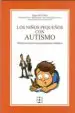 AudioLibro Los Niños Pequeños con Autismo. Soluciones Practicas para Proble mas Cotidianos. de Varios Autores