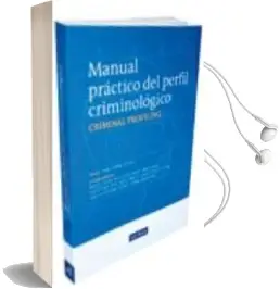 Descargar AudioLibro Manual Practico del Perfil Criminologico (2ª Edicion) de Jorge Jimenez Serrano año 2012
