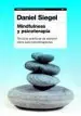 AudioLibro Mindfulness y Psicoterapia: Tecnicas Practicas de Atencion Plena para Psicoterapeutas de Daniel J. Siegel