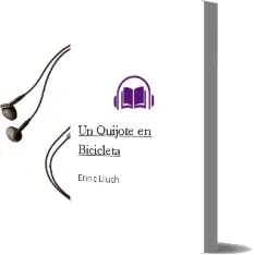 Descargar AudioLibro Un Quijote en Bicicleta de Enric Lluch año 2012