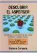 AudioLibro Descubrir el Asperger. una Amplia Vision de Este Trastorno aun po co Conocido Escrita de de Ramon Cererols