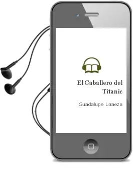 Descargar AudioLibro El Caballero del Titanic de Guadalupe Loaeza año 2012