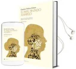 Descargar AudioLibro El Papel Pintado Amarillo (Edicion Bilingüe) de Charlotte Perkins Gilman año 2012