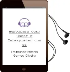 Descargar AudioLibro Hemograma Como Hacer e Interpretar con cd de Raimundo Antonio Gomes Oliveira año 2012
