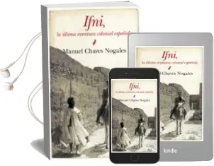 Descargar AudioLibro Ifni, la Ultima Aventura Colonial Española de Manuel Chaves Nogales año 2012