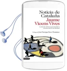 Descargar AudioLibro Noticia de Cataluña de Jaume Vicens Vives año 2012