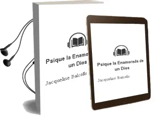Descargar AudioLibro Psiqué, la Enamorada de un Dios de Jacqueline Balcells año 2012