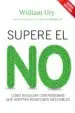 AudioLibro Supere el no: Como Negociar con Personas que Adoptan Posiciones i Nflexibles (4ª Ed.) de William Ury