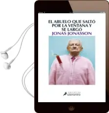 Descargar AudioLibro El Abuelo que Salto por la Ventana y se Largo de Jonas Jonasson año 2012