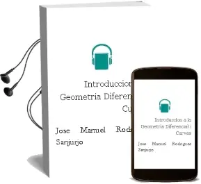 Descargar AudioLibro Introduccion a la Geometria Diferencial i. Curvas de Jose Manuel Rodriguez Sanjurjo año 2012