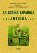 AudioLibro La Cocina Española Antigua (Clasicos Fascmil) de Emilia Pardo Bazan