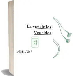 Descargar AudioLibro La voz de los Vencidos de Alicia Alted año 2012