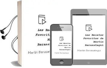 Descargar AudioLibro Las Recetas Favoritas de Martín Berasategui de Martín Berasategui año 2012
