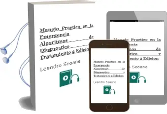 Descargar AudioLibro Manejo Practico en la Emergencia. Algoritmos de Diagnostico y Tratamiento 2° Edicion de Leandro Seoane año 2012
