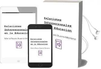 Descargar AudioLibro Relaciones Interpersonales en la Educación de María Reyes Bueno Moreno año 2012