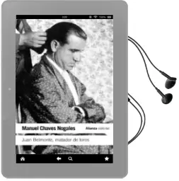 Descargar AudioLibro Juan Belmonte, Matador de Toros: Su Vida y sus Hazañas de Manuel Chaves Nogales año 2012