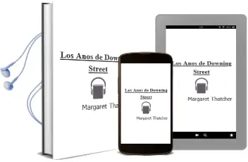Descargar AudioLibro Los Años de Downing Street de Margaret Thatcher año 2012