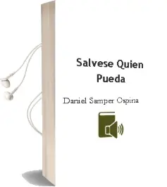 Descargar AudioLibro Sálvese Quien Pueda de Daniel Samper Ospina año 2012