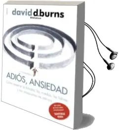 Descargar AudioLibro Adiós, Ansiedad de David D. Burns año 2012