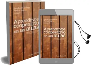 Descargar AudioLibro Aprendizaje Cooperativo en las Aulas: Fundamentos y Recursos para su Implantacion de Andres Negro año 2012