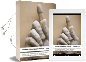 Descargar AudioLibro Diccionario de Terminos de Arte y Elementos de Arqueologia, Heral Dica y Numismatica de Guillermo Fatas año 2012