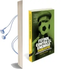 Descargar AudioLibro Futbol Contra el Enemigo de Simon Kuper año 2012